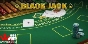 Đặc điểm game bài Blackjack Wvip888